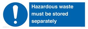 MV12251: Hazardous Waste Must Be Stored Separately Sign