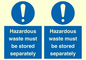 MV12251: Hazardous Waste Must Be Stored Separately Sign
