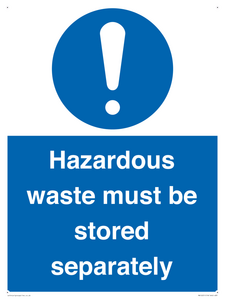 MV12251: Hazardous Waste Must Be Stored Separately Sign