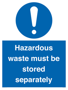 MV12251: Hazardous Waste Must Be Stored Separately Sign
