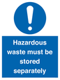 MV12251: Hazardous Waste Must Be Stored Separately Sign
