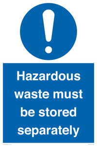 MV12251: Hazardous Waste Must Be Stored Separately Sign