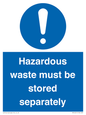 MV12251: Hazardous Waste Must Be Stored Separately Sign