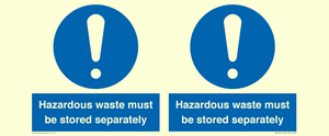 MV12251: Hazardous Waste Must Be Stored Separately Sign