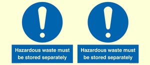 MV12251: Hazardous Waste Must Be Stored Separately Sign