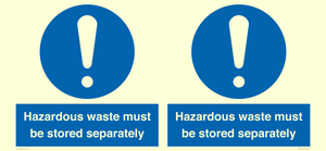 MV12251: Hazardous Waste Must Be Stored Separately Sign