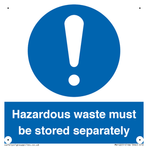 MV12251: Hazardous Waste Must Be Stored Separately Sign