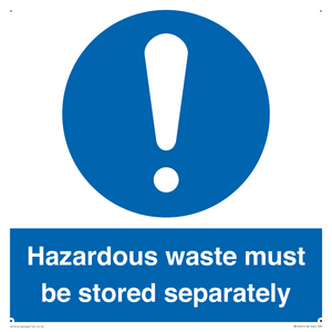 MV12251: Hazardous Waste Must Be Stored Separately Sign