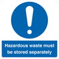 MV12251: Hazardous Waste Must Be Stored Separately Sign