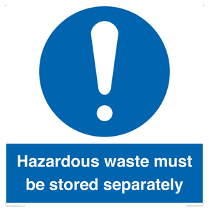 MV12251: Hazardous Waste Must Be Stored Separately Sign