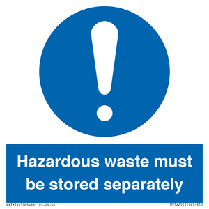 MV12251: Hazardous Waste Must Be Stored Separately Sign