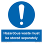 MV12251: Hazardous Waste Must Be Stored Separately Sign