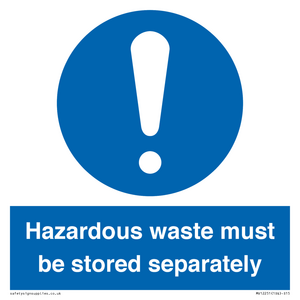 MV12251: Hazardous Waste Must Be Stored Separately Sign