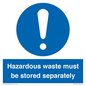 MV12251: Hazardous Waste Must Be Stored Separately Sign