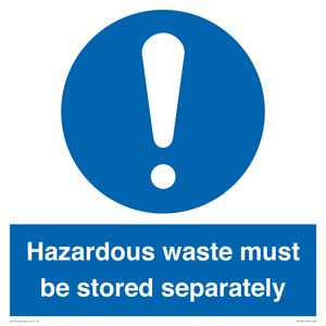 MV12251: Hazardous Waste Must Be Stored Separately Sign