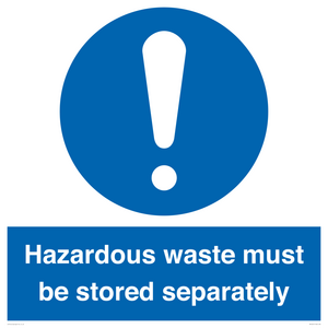 MV12251: Hazardous Waste Must Be Stored Separately Sign