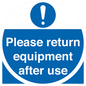 MV12257: Please Return Equipment After Use Sign