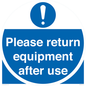 MV12257: Please Return Equipment After Use Sign