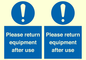 MV12257: Please Return Equipment After Use Sign