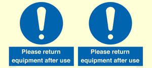 MV12257: Please Return Equipment After Use Sign