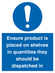 MV12259: Ensure Product Is Placed on Shelves in Quantities they should be dispatched in Sign