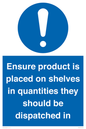 MV12259: Ensure Product Is Placed on Shelves in Quantities they should be dispatched in Sign