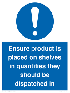 MV12259: Ensure Product Is Placed on Shelves in Quantities they should be dispatched in Sign