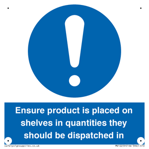 MV12259: Ensure Product Is Placed on Shelves in Quantities they should be dispatched in Sign