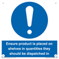 MV12259: Ensure Product Is Placed on Shelves in Quantities they should be dispatched in Sign