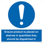 MV12259: Ensure Product Is Placed on Shelves in Quantities they should be dispatched in Sign