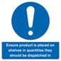 MV12259: Ensure Product Is Placed on Shelves in Quantities they should be dispatched in Sign
