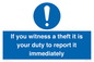 MV12264: If You Witness A Theft It Is Your Duty To Report it Immediately Sign