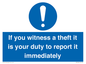 MV12264: If You Witness A Theft It Is Your Duty To Report it Immediately Sign