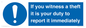 MV12264: If You Witness A Theft It Is Your Duty To Report it Immediately Sign