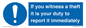 MV12264: If You Witness A Theft It Is Your Duty To Report it Immediately Sign