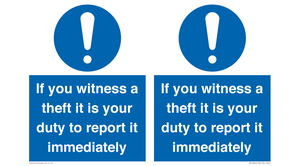 MV12264: If You Witness A Theft It Is Your Duty To Report it Immediately Sign