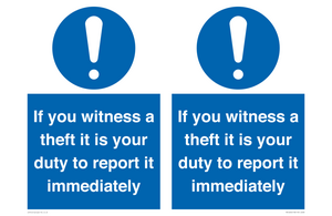 MV12264: If You Witness A Theft It Is Your Duty To Report it Immediately Sign