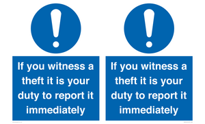 MV12264: If You Witness A Theft It Is Your Duty To Report it Immediately Sign