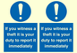 MV12264: If You Witness A Theft It Is Your Duty To Report it Immediately Sign