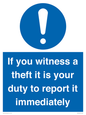 MV12264: If You Witness A Theft It Is Your Duty To Report it Immediately Sign