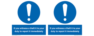 MV12264: If You Witness A Theft It Is Your Duty To Report it Immediately Sign