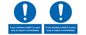 MV12264: If You Witness A Theft It Is Your Duty To Report it Immediately Sign