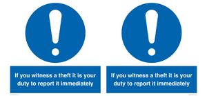 MV12264: If You Witness A Theft It Is Your Duty To Report it Immediately Sign