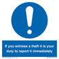 MV12264: If You Witness A Theft It Is Your Duty To Report it Immediately Sign