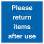 MV12268: Please Return Items After Use Sign