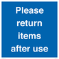 MV12268: Please Return Items After Use Sign