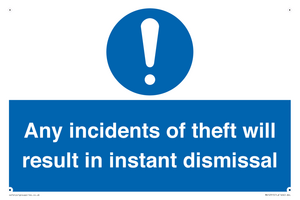 MV12315: Any incidents of theft will result in instant dismissal