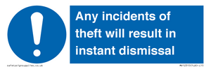 MV12315: Any incidents of theft will result in instant dismissal