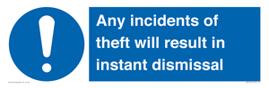 MV12315: Any incidents of theft will result in instant dismissal