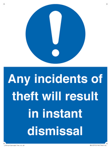 MV12315: Any incidents of theft will result in instant dismissal